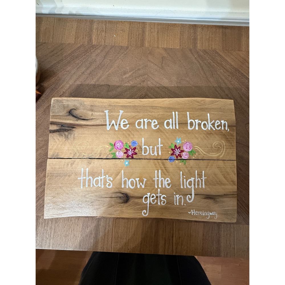 Handmade Rustic Wood Wall Art Hemingway Quote Floral Plaque 12.5x8.5